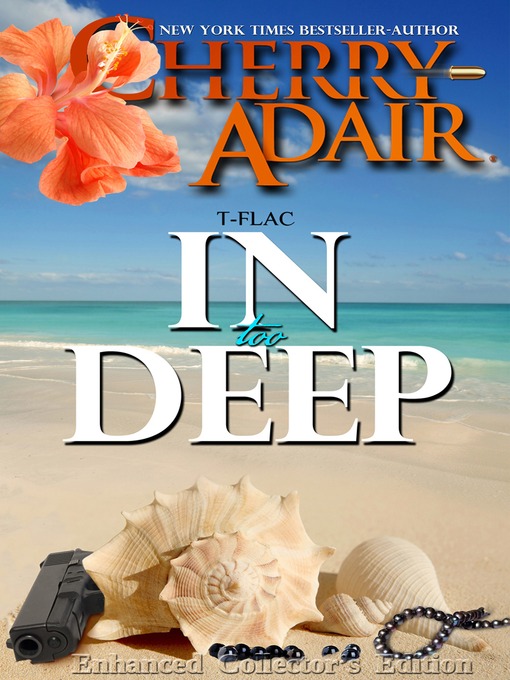 Title details for In Too Deep by Cherry Adair - Wait list